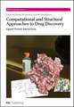 Computational and Structural Approaches to Drug Discovery: Ligand-Protein Interactions