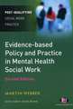 Evidence-based Policy and Practice in Mental Health Social Work