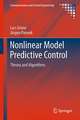 Nonlinear Model Predictive Control: Theory and Algorithms