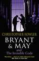 Bryant & May and the Invisible Code