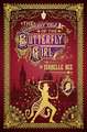 The Contrary Tale of the Butterfly Girl: From the Peculiar Adventures of John Lovehart, Esq., Volume 2