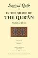 In the Shade of the Qur'an Vol. 2 (Fi Zilal Al-Qur'an): Surah 3 Al-'Imran