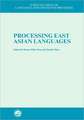 Processing East Asian Languages: A Special Issue of Language And Cognitive Processes