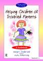 Helping Children of Troubled Parents: A Guidebook