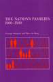 The Nation's Families: 1960-1990