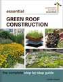 Essential Green Roof Construction