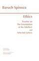 Ethics: with The Treatise on the Emendation of the Intellect and Selected Letters