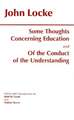 Some Thoughts Concerning Education and of the Conduct of the Understanding