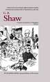 G. B. Shaw: An Annotated Bibliography of Writings About Him. Vol. I, 1871-1930