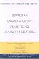 Toward an Angola Strategy: Prioritizing U.S.-Angola Relations