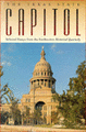 The Texas State Capitol: Selected Essays from the Southwestern Historical Quarterly