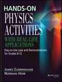 Hands On Physics Activities With Real Life Applica Applications – Easy to Use Labs & Demonstrations for Grades 8–12