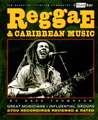 Reggae & Caribbean Music: Third Ear - The Essential Listening Companion