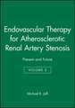 Endovascular Therapy for Atherosclerotic Renal Artery Stenosis:Present and Future Volume 2