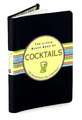 The Little Black Book of Cocktails