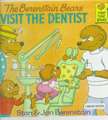 The Berenstain Bears Visit the Dentist