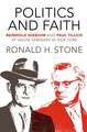 \Politics and Faith: \Reinhold Niebuhr and Paul Tillich at Union Seminary in New York