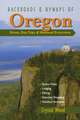 Backroads & Byways of Oregon – Drives, Day Trips & Weekend Excursions