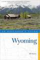 Explorer's Guide Wyoming