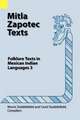 Mitla Zapotec Texts: Folklore Texts in Mexican Indian Languages 3