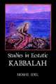 Studies Ecstatic Kabbala