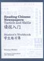 Reading Chinese Newspapers: Tactics and Skills: Student Workbook