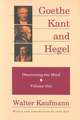 Goethe, Kant, and Hegel: Discovering the Mind