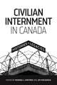 Civilian Internment in Canada