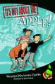 It's Not about the Apple!: Easy-To-Read Wonder Tales