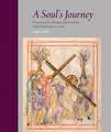 A Soul's Journey Into God