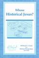 Whose Historical Jesus?