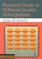 Practical Guide to Software Quality Management