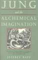 Jung & the Alchemical Imagination