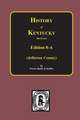 History of Jefferson County, Kentucky. (Edition 8-A)