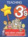 Teaching Terrific Threes: And Other Toddlers