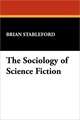 The Sociology of Science Fiction