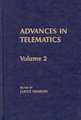 Advances in Telematics, Volume 2