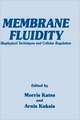 Membrane Fluidity: Biophysical Techniques and Cellular Regulation