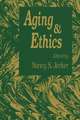Aging And Ethics: Philosophical Problems in Gerontology