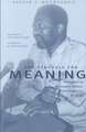 The Struggle For Meaning: Reflections on Philosophy, Culture, and Democracy in Africa