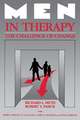 Men in Therapy: The Challenge of Change