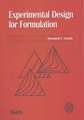 Experimental Design for Formulation