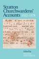 Stratton Churchwardens` Accounts, 1512–1578