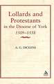 Lollards & Protestants in the Diocese of York, 1509-58