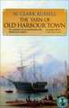 The Yarn of Old Harbour Town