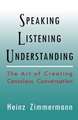 Speaking, Listening, Understanding