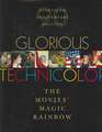 Glorious Technicolor