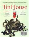 Tin House, Volume 8: Number 4