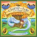 Champ and Me by the Maple Tree: A Vermont Tale