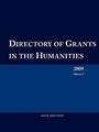 Directory of Grants in the Humanities 2009 Volume 1